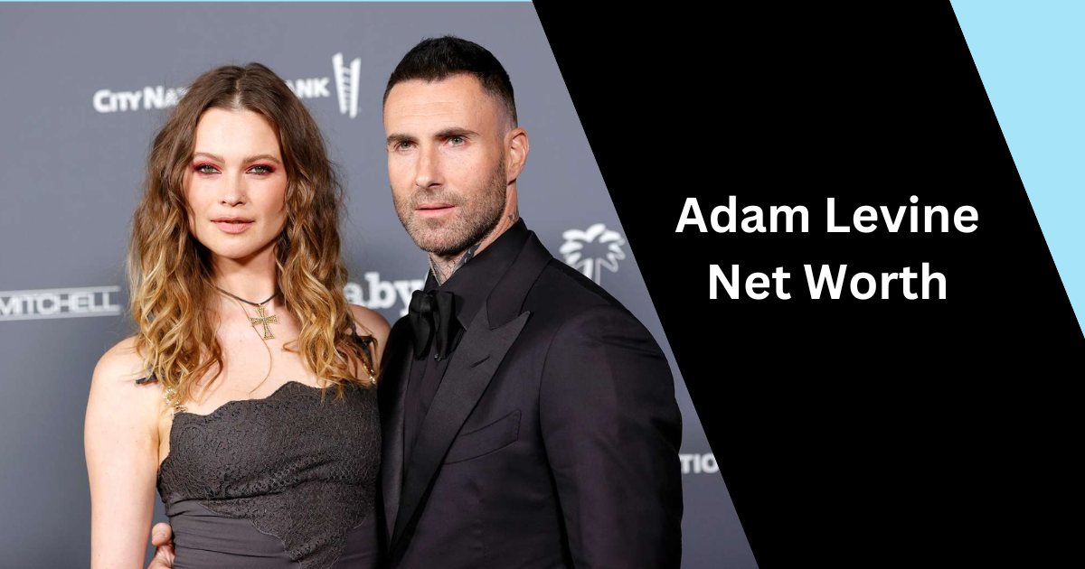 Adam Levine Net Worth in 2025