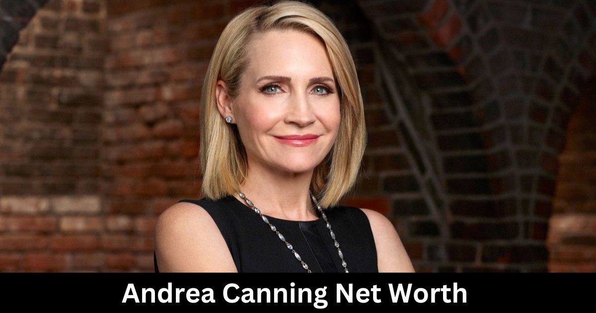 Andrea Canning Net Worth 2025