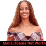 Malia Obama Net Worth